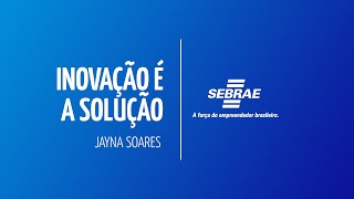 LIVE - INOVAÇÃO É A SOLUÇÃO - SEBRAETEC