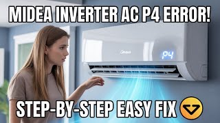 How to Fix Midea Inverter AC P4 Error Code Step by Step!