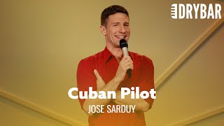 They Really Let Cubans Fly Airplanes. Jose Sarduy