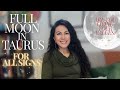 Full moon in Taurus ~ Horoscopes for all 12 signs || November 15, 2024