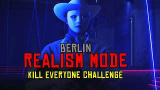 Berlin Realism Mode Kill Everyone Challenge - Hitman 3