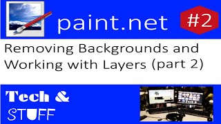 Paint.net Tutorial 2: Removing Backgrounds and Working with Layers