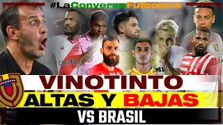 CONVOCATORIA VENEZUELA VS BRASIL Y CHILE - ALTAS Y BAJAS