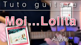 Tuto guitare - Moi... Lolita (Alizée)