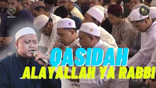 Syair Indah !!!! Qasidah Alayallah Ya rabbi - Voc.Ustadz Fachrurozi NM