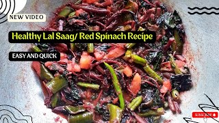 Lal Saag | Red Spinach | Lal Chaulai Recipe | Laal Saag Recipe | Lal Bhaji | Lal  Shak Bhaja Recipe