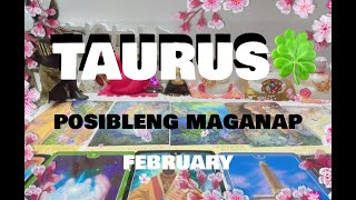 TAURUS✨POSIBLENG MAGANAP⭐️ FEBRUARY🌻PSYCHIC INTUITIVE READING🔮plus para sa may calling/chosen one🙏