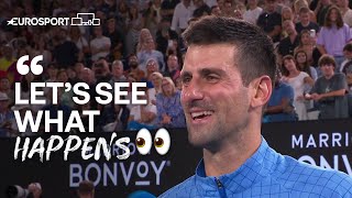 “Stefanos, see you in two days!” | Djokovic reaches TENTH Australian Open Final | Eurosport Tennis