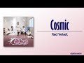 Red Velvet – Cosmic [Rom|Eng Lyric]