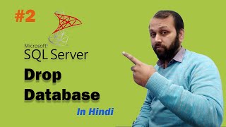 How To Drop Database In Sql Server (Full Hindi mssql Tutorial)