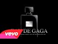 Lady Gaga - EAU DE GAGA - A FILM BY STEVEN KLEIN (Official)