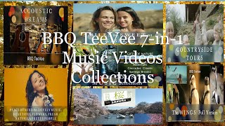 BBQ TeeVee 7 in 1 MUSIC VIDEOS Compilations