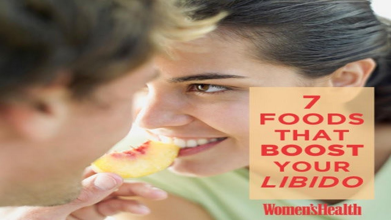 7 Foods That Boost Your Libido - YouTube