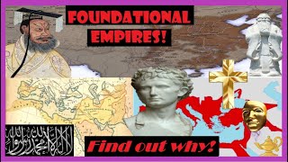 Meta History: Foundational Empires (Rome, Rashidun-Abbasids and Qin-Han)