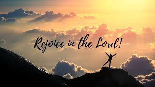 Rejoicing in the Lord  -  Pastor Jim Dougans