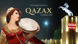 Gülnar İsayeva – Qazax Cəngisi