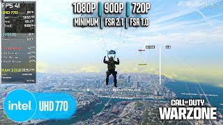 Intel UHD 770 | COD : Warzone 3 - 1080p, 900p, 720p, FSR