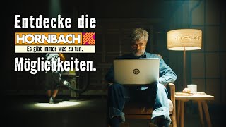 Entdecke die HORNBACH Möglichkeiten.​