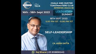 Self-Leadership - CA. Asish Datta | Leadership Summit | 16th - 18th Sept 2022