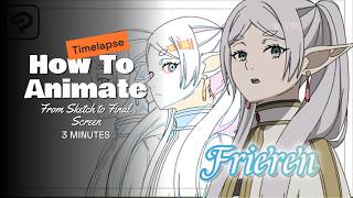 Frieren Animation Timelapse – Full Process in 3 Minutes (Timelapse #3)