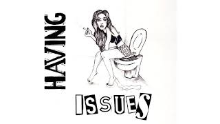 HAVING ISSUES - 01 SHITSHOW [Self Titled EP 2019] witch punk hardcore deathrock queercore