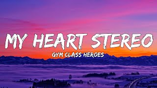 Download Lagu Gym Class Heroes My heart stereo... MP3 Gratis