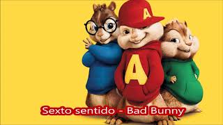 Sexto sentido Bad Bunny -  Alvin y las ardillas