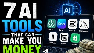 7 AI Tools That Can Make You Money in 2026