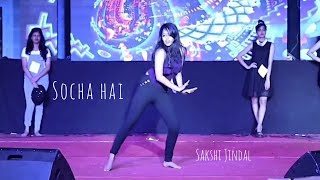 Socha hai | Baadshaho | Dance Cover | Jubin Nautiyal & Neeti Mohan | Sakshi Jindal