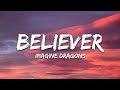 Believer - Imagine Dragons (Lyrics)