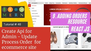 React js Tutorial # 48| Create Api |Admin - Update Process Order for ecommerce site