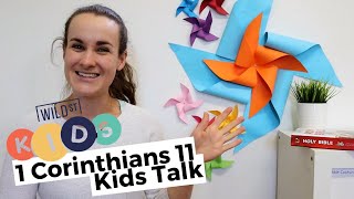 Kids Talk :: 1 Corinthians 11: 2-13