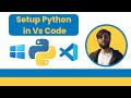 How to Run Python in Visual Studio Code on Windows 10/11 [ 2025 Update ]