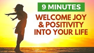 I Welcome JOY Into My Life | Morning Affirmations for Positive Energy