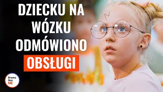 NIEPEŁNOSPRAWNE DZIECKO NIE ZOSTAŁO OBSŁUŻONE | @DramatizeMePolska