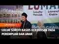 Luluk Nur Hamidah Soroti Tingginya Kasus Kekerasan Perempuan & Anak | Liputan 6