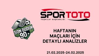 29. HAFTA SPOR TOTO TAHMİNLERİ | GEÇEN HAFTA 90.000 TL KAZANDIK! | GURME ANALİZLER! 21-24 ŞUBAT