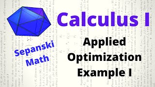 Applied Optimization Example, Calculus 1