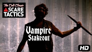Scare Tactics S4E4 Vampire Stakeout