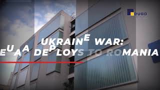 Ukraine War: EUAA Deploys to Romania
