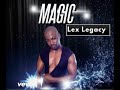 Lex Legacy - Magic