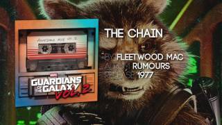 The Chain - Fleetwood Mac [Guardians of the Galaxy: Vol. 2] Official Soundtrack