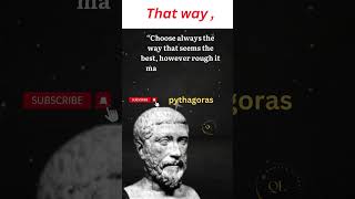 “Always choose the path that || Pythagoras quotes #shorts #pythagoras #motivation