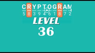 Cryptogram Level 36 Answers ✅ | Go Answer