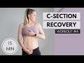 C-Section Recovery Plan: Workout #4 - heal and strengthen your body post C-section, postpartum