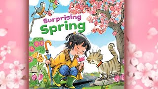 🌸 Surprising Spring | Read Aloud for Kids | Spring Books Read Aloud for kids