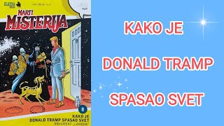 Marti Misterija - Kako je Donald Tramp spasao svet