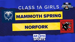 AR PBS Sports Basketball State Championship - 1A Girls: Mammoth Spring vs. Norfork