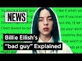 Billie Eilish’s “bad guy” Explained | Song Stories