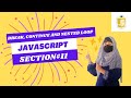 JavaScript Tutorial in Urdu [Part 11] - Break-Continue And Nested Loop🔥 @NamalTechnicalOrg​